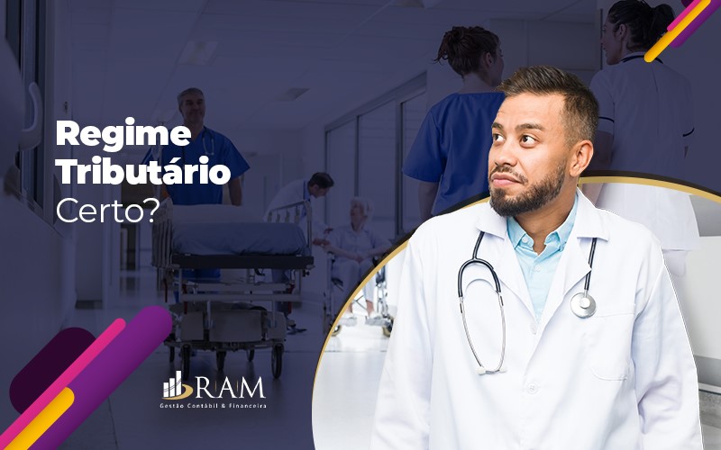 Lucro Presumido Qual O Melhor Regime Tributario Para Medicos - Ram Assessoria Contábil